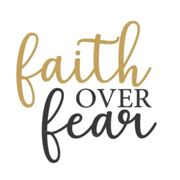 faith over fear Thumbnail